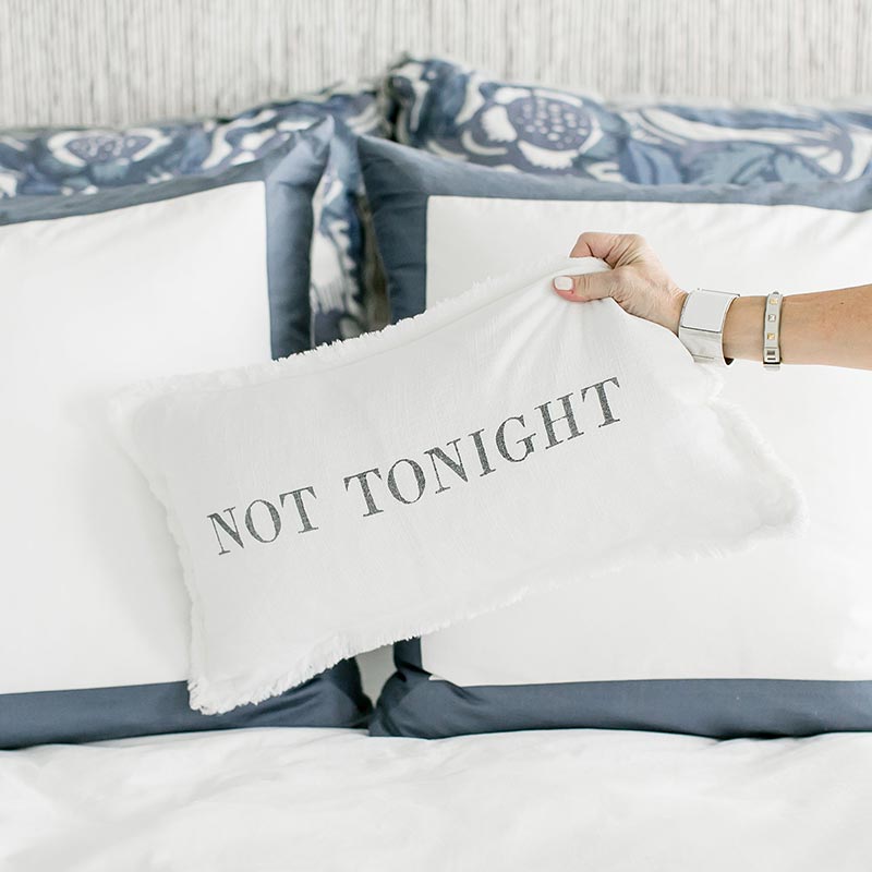 Tonight/Not Tonight Lumbar Pillow