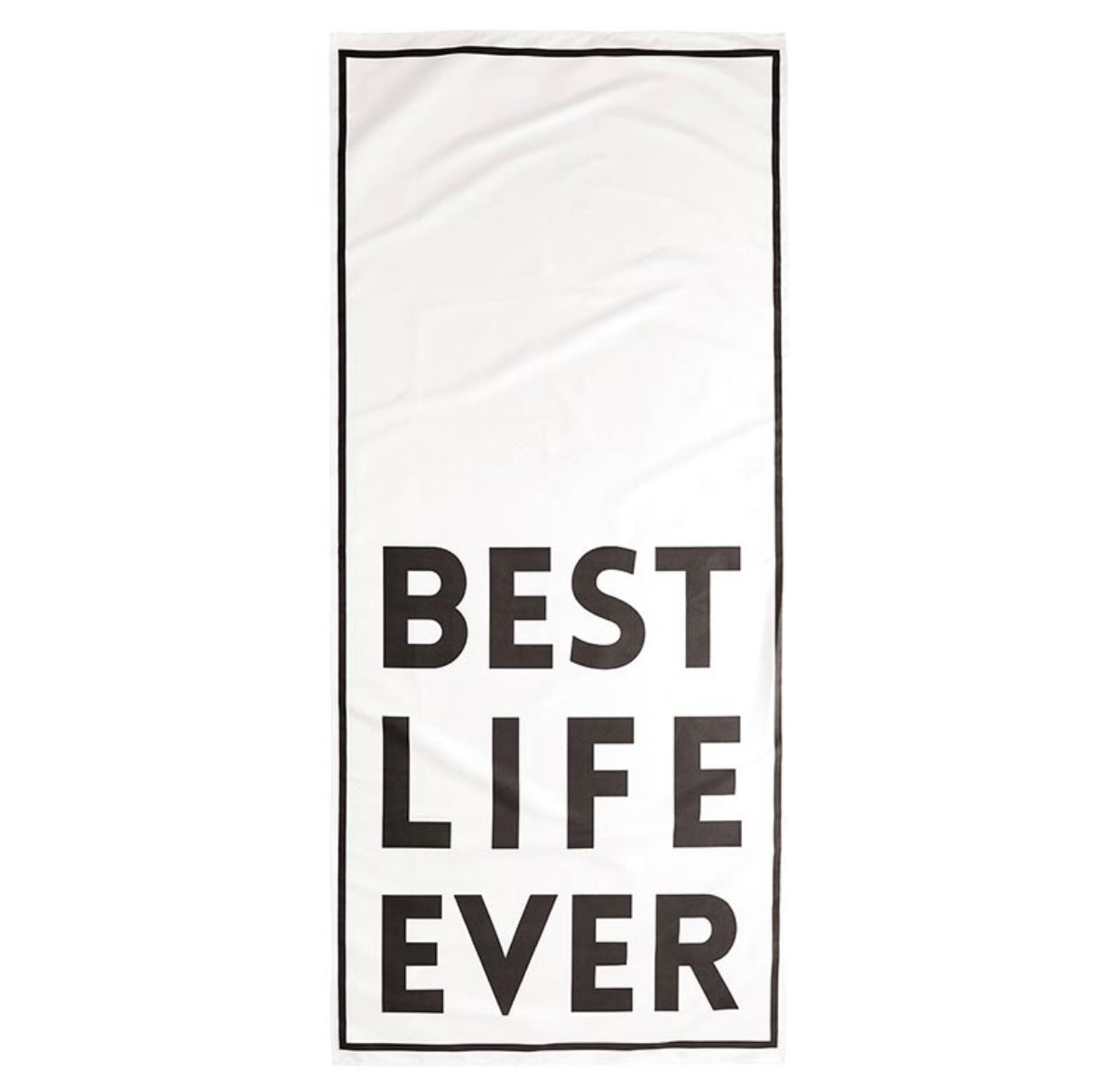 Best Life Ever Quick Dry Towel