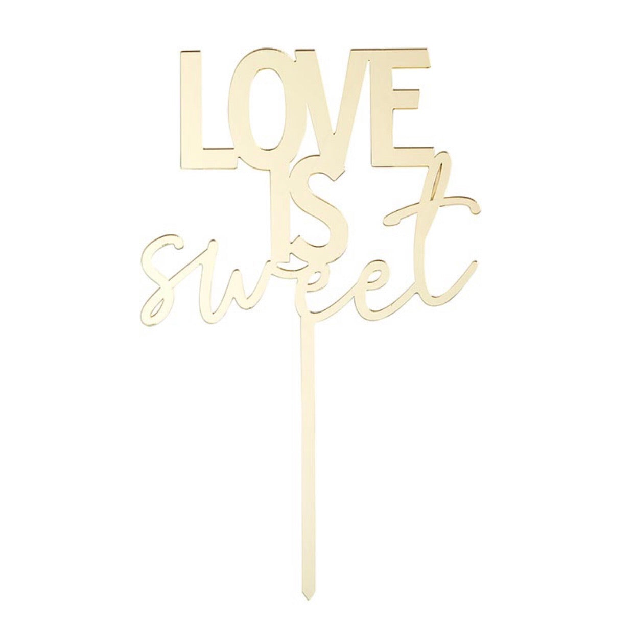 Love Is Sweet - Acrylic Cake Topper