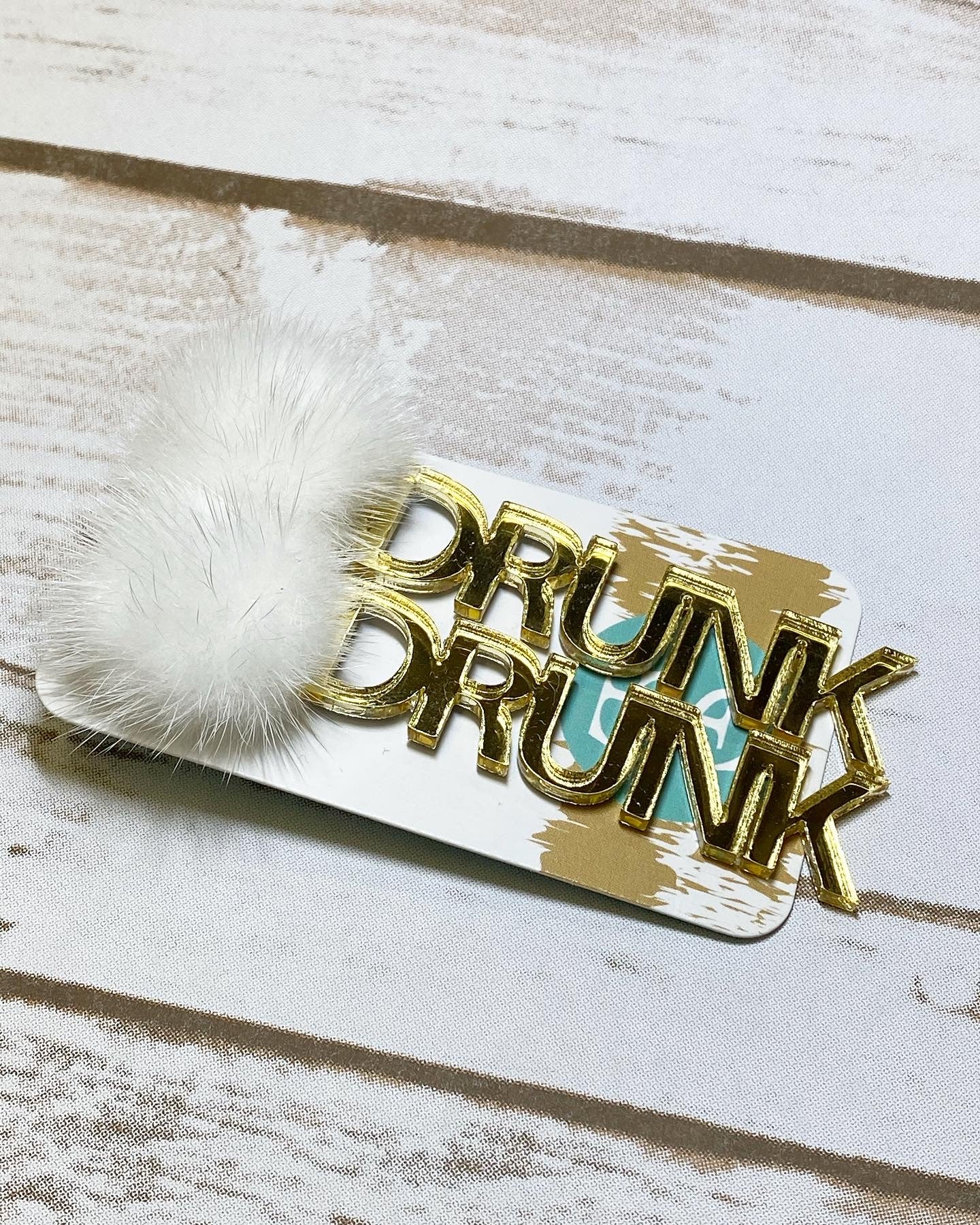DRUNK Gold Mirror Drops w/White Puff Top